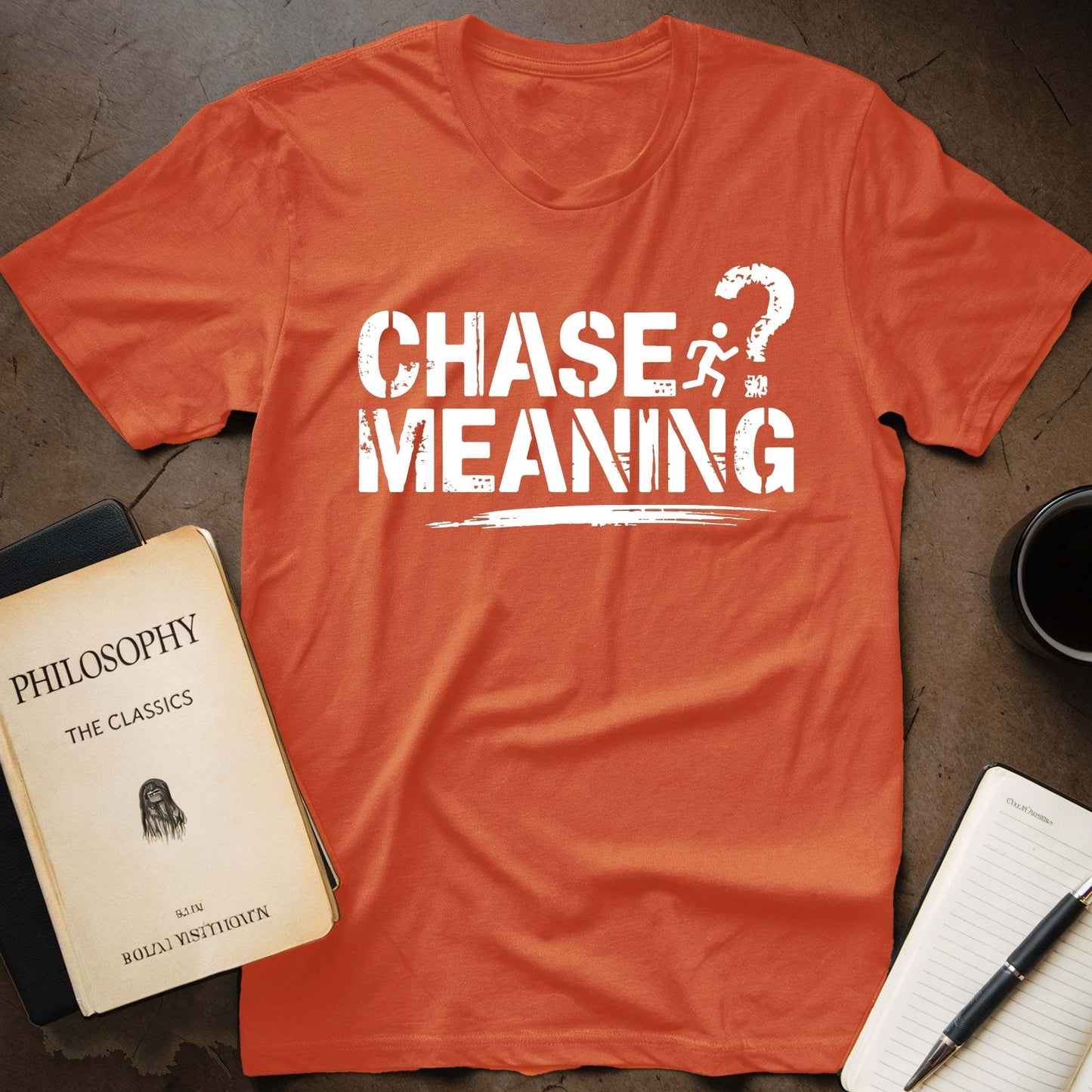 Chase Meaning T-Shirt