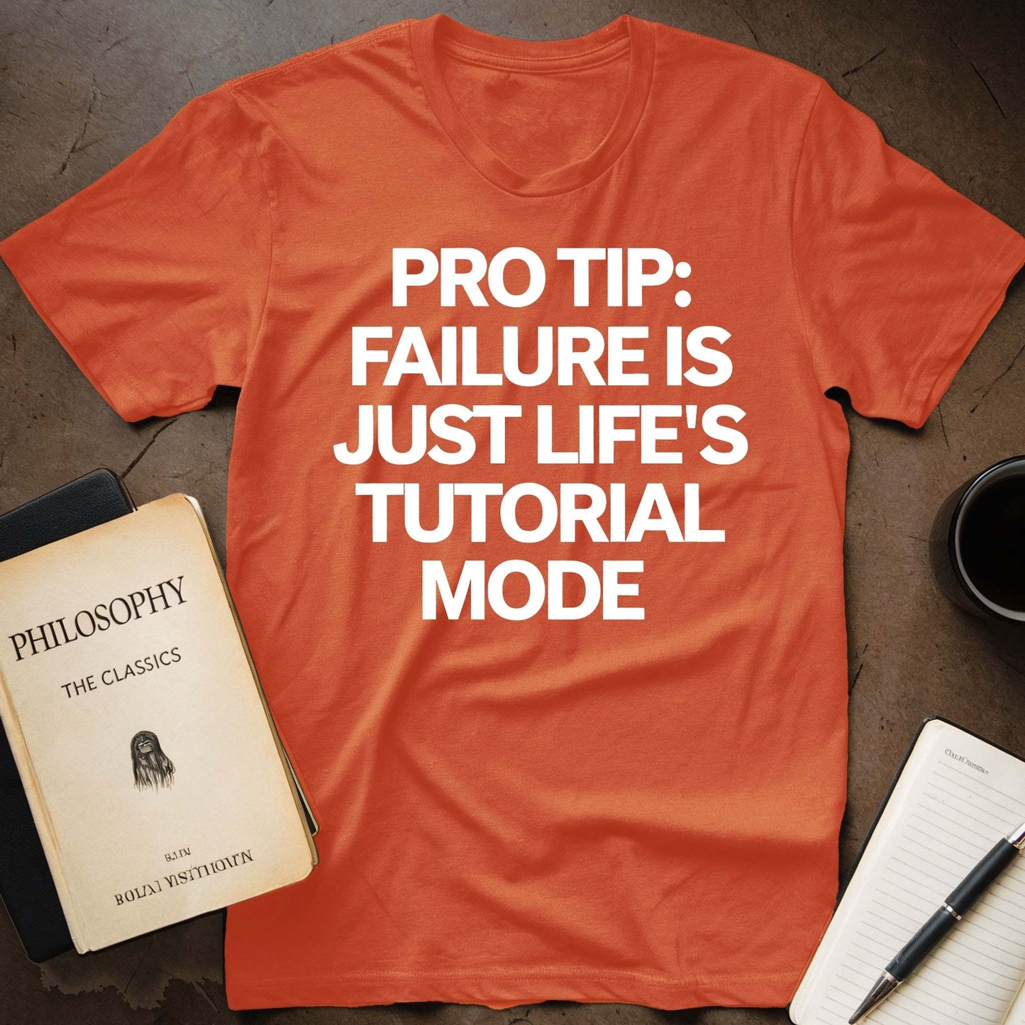 Pro Tip: Failure is Just Life's Tutorial Mode T-Shirt