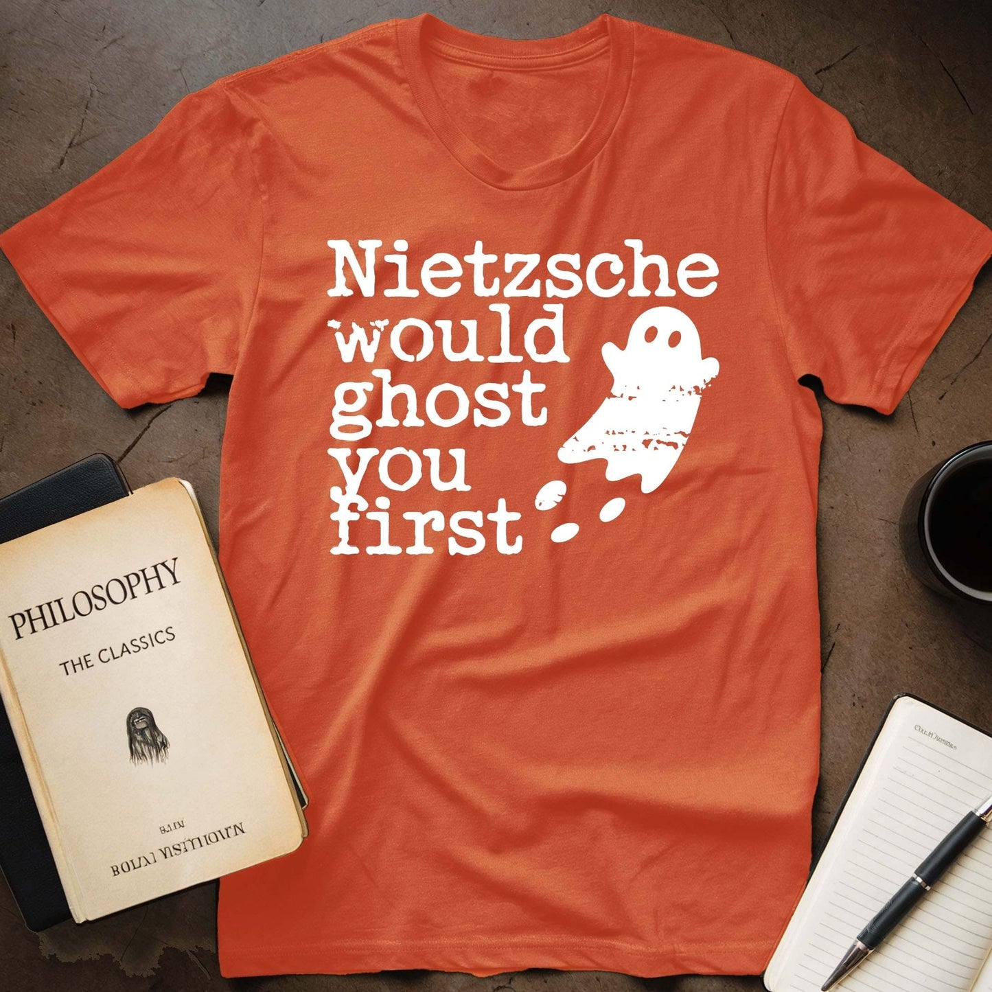 Nietzsche Would Ghost You First T-Shirt