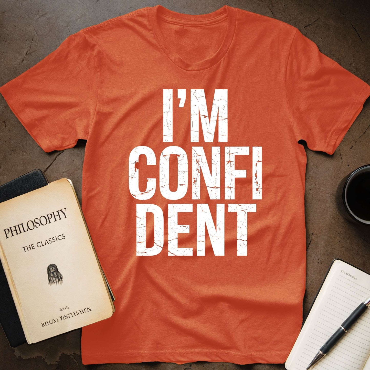 I'm Confident T-Shirt