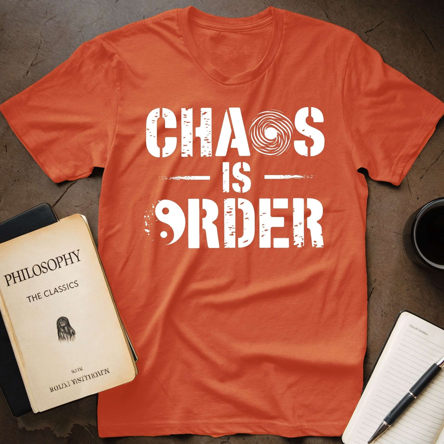 Chaos is Order T-Shirt