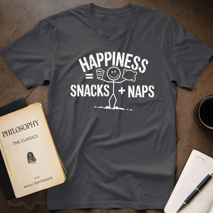 Happiness = Snacks + Naps T-Shirt