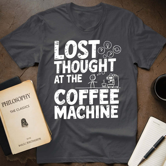 Lost Thought At The Coffee Machine T-Shirt