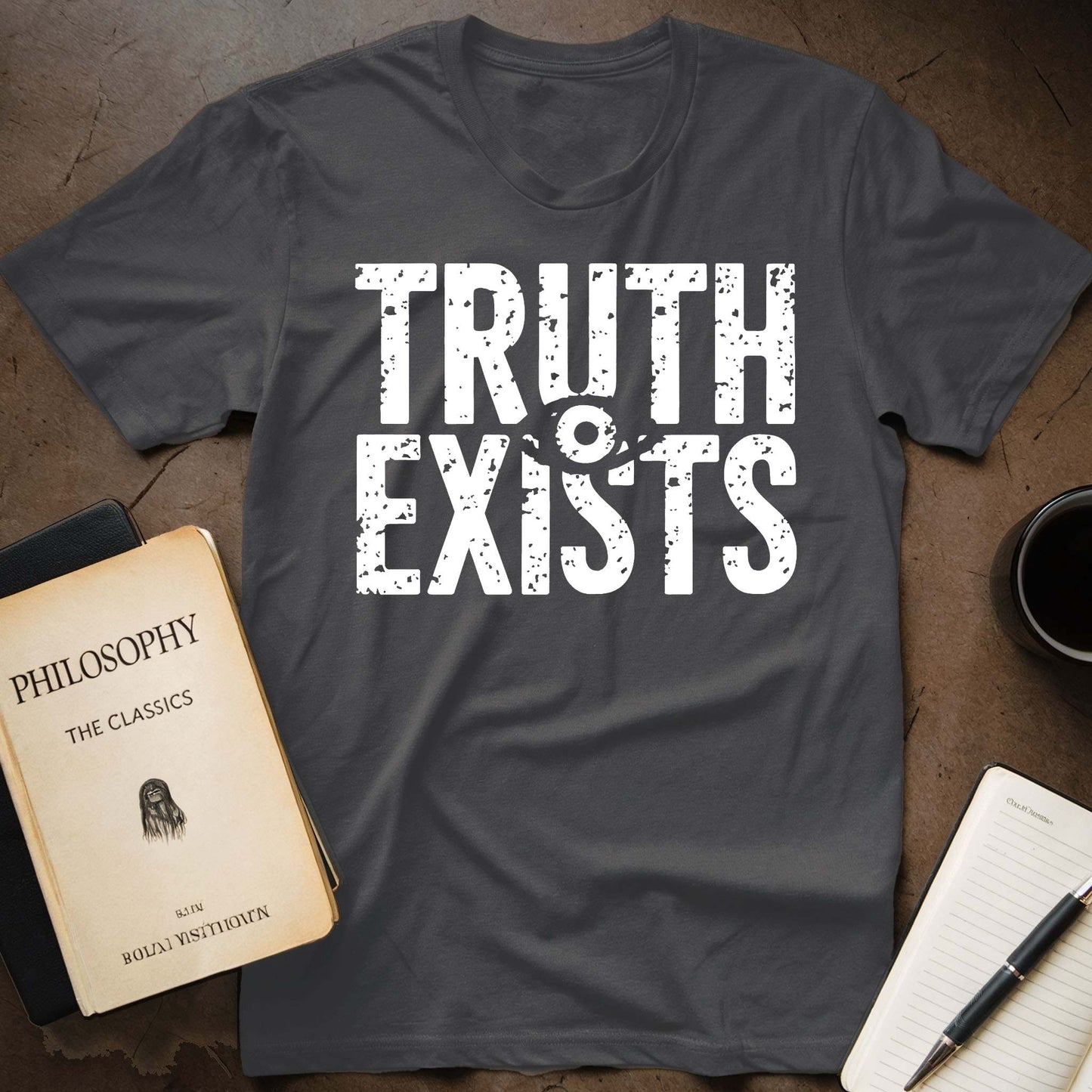 Truth Exists T-Shirt