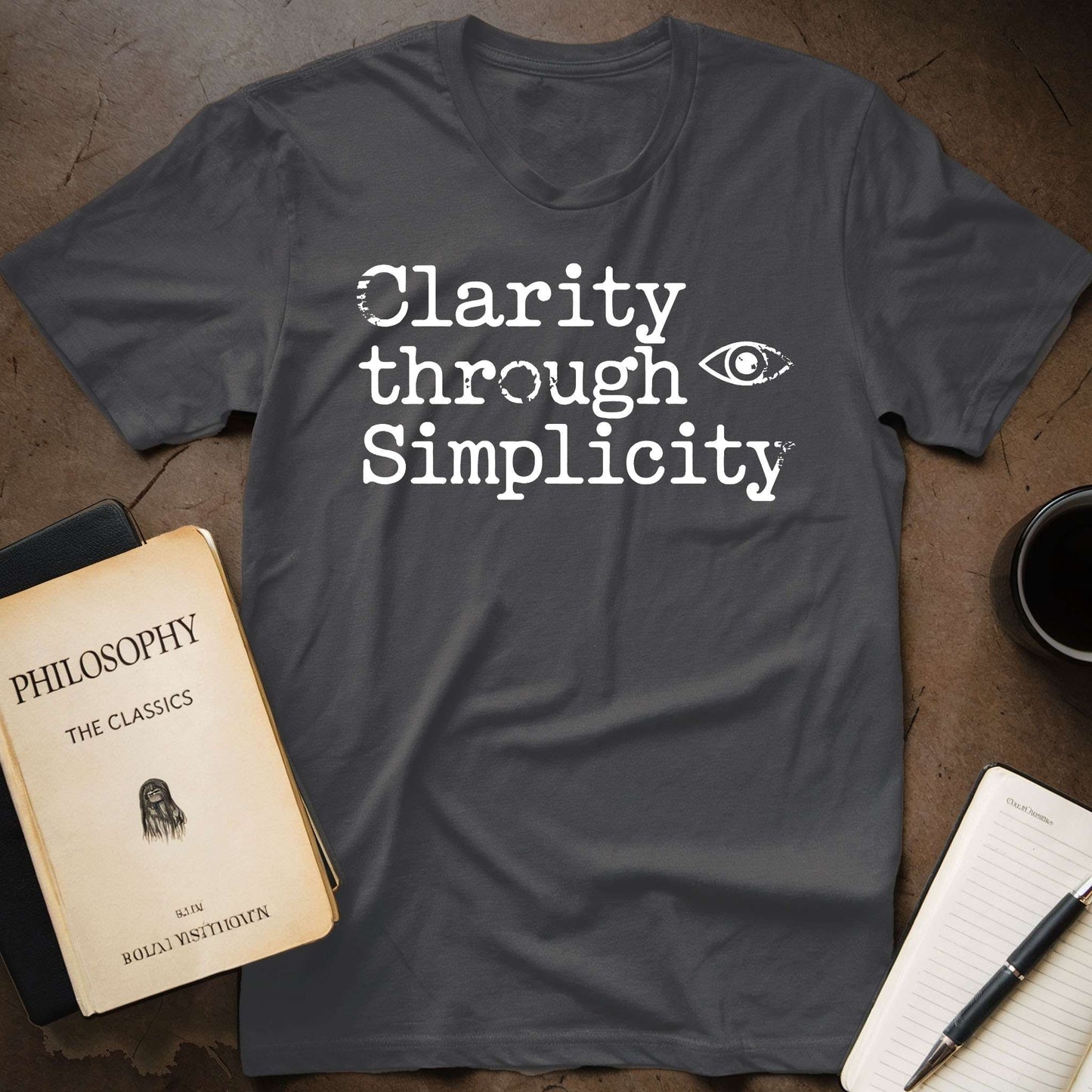 Clarity through Simplicity T-Shirt