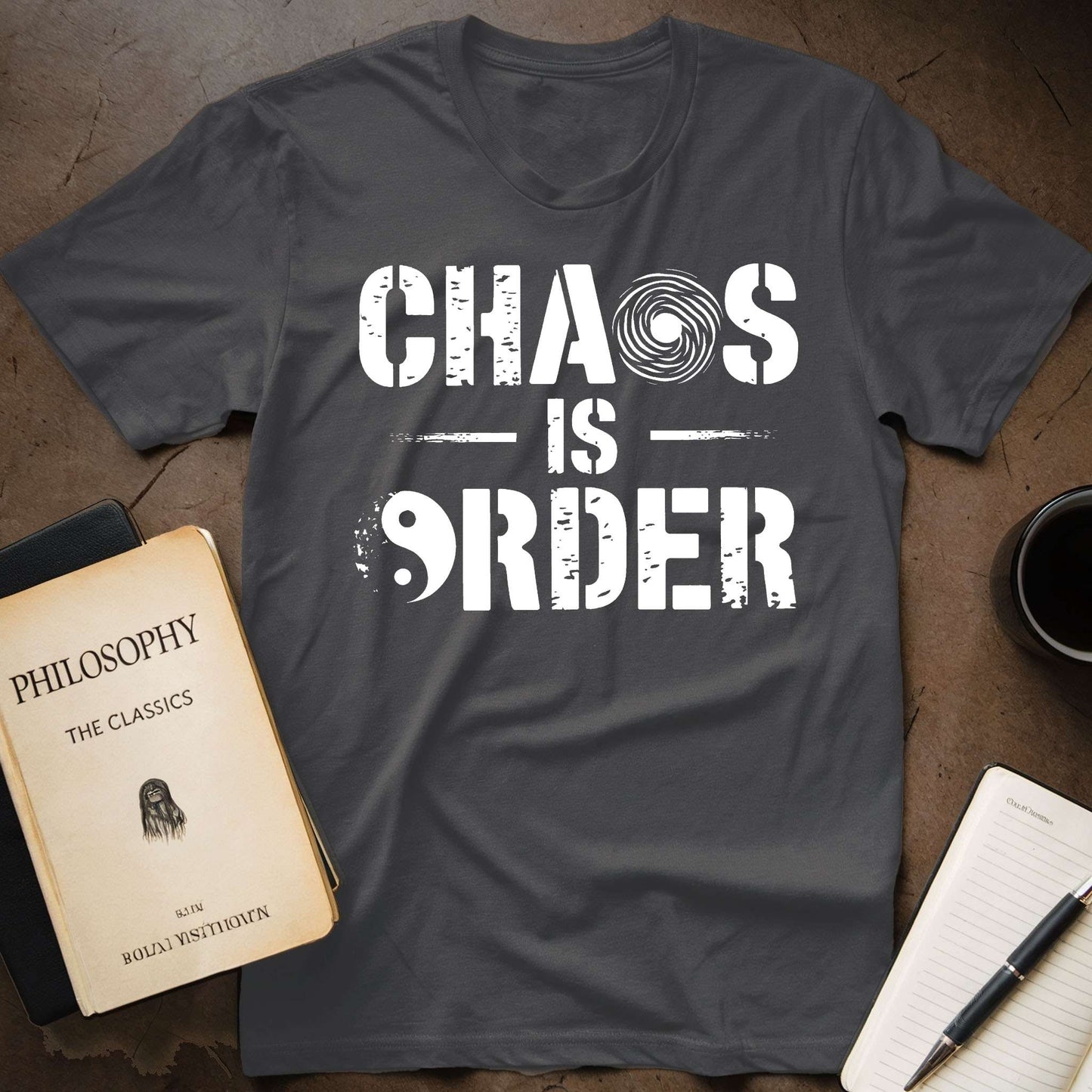 Chaos is Order T-Shirt