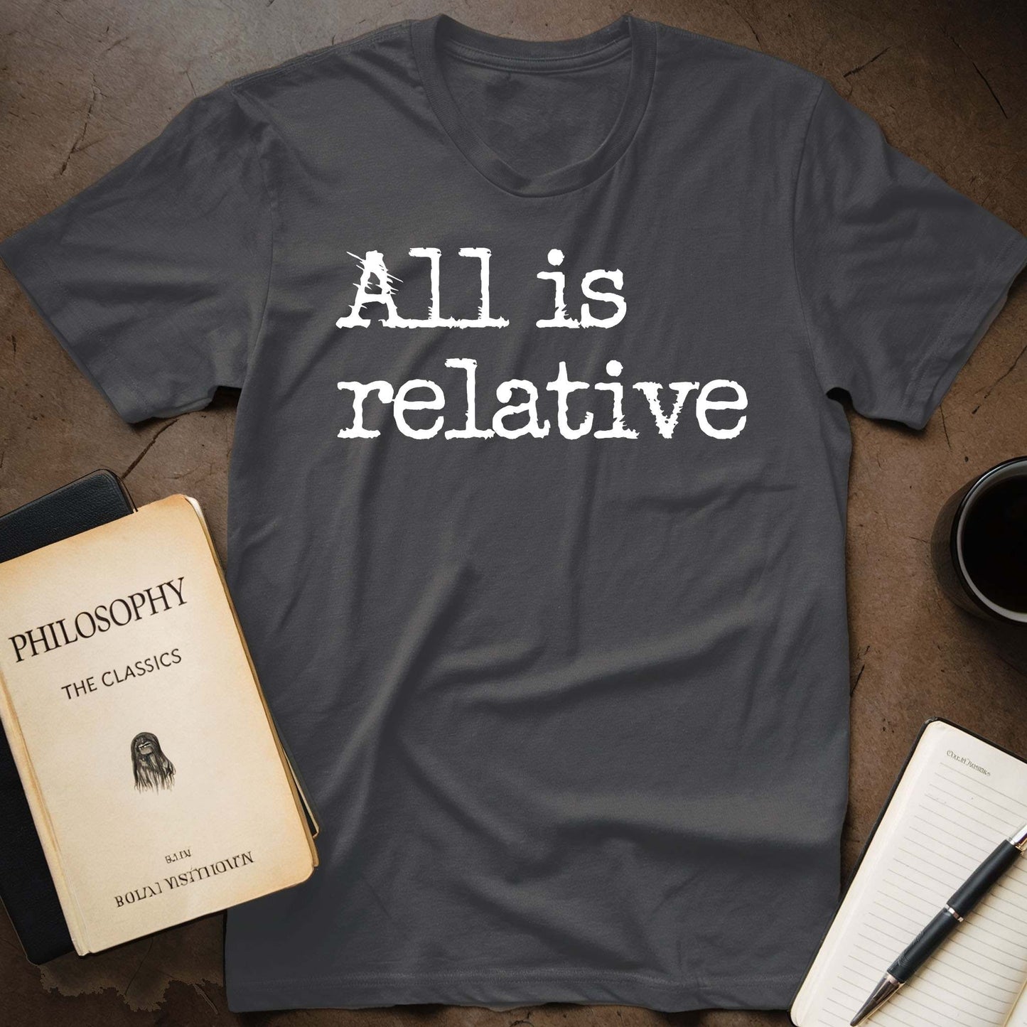 All is Relative T-Shirt