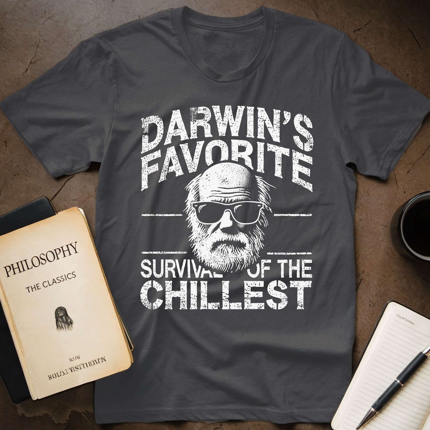 Darwin's Favorite: The Survival of the Chillest T-Shirt