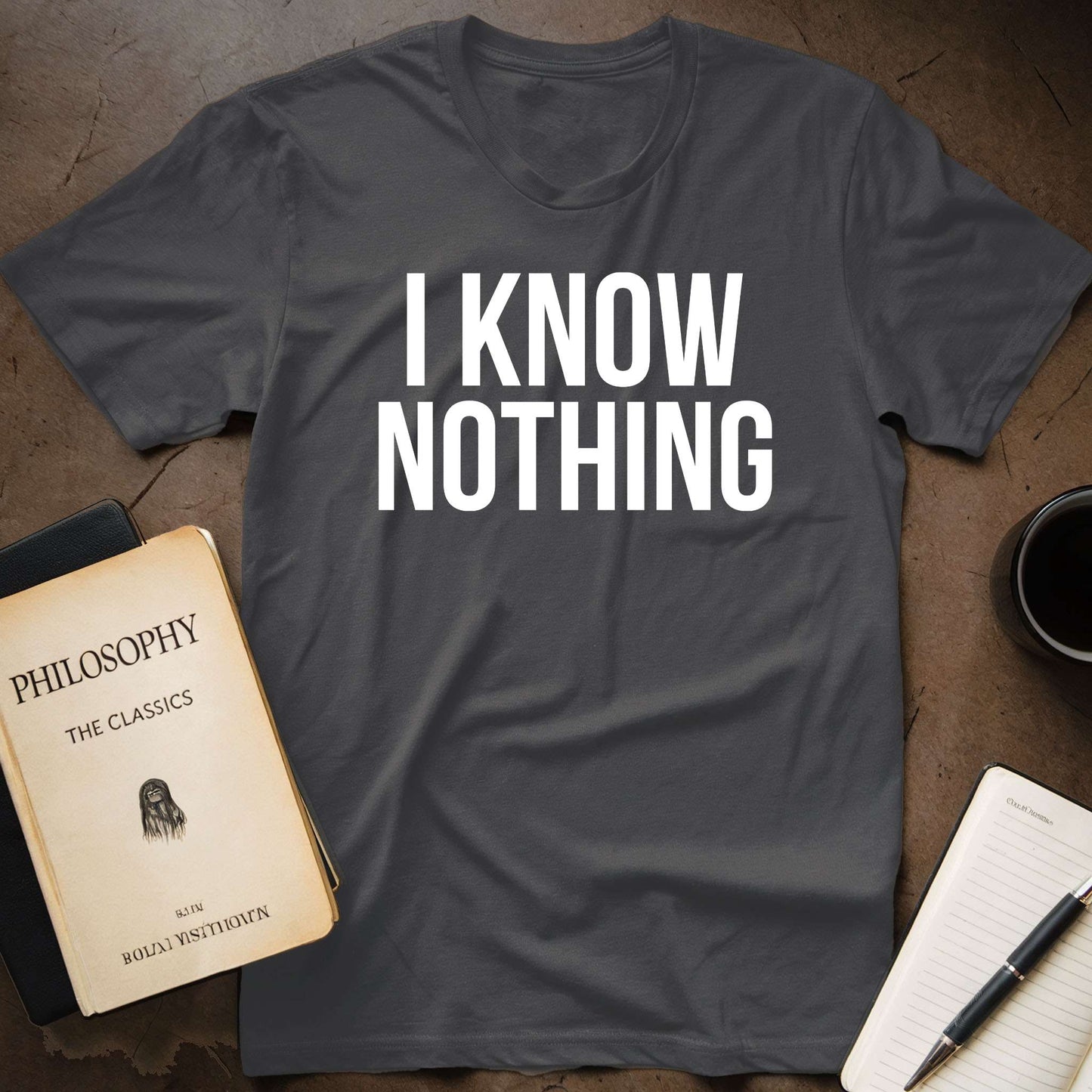 I Know Nothing T-Shirt