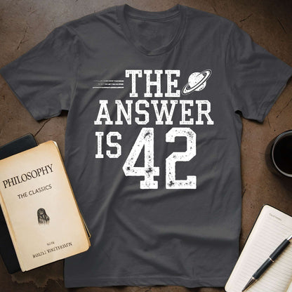 The Answer is 42 T-Shirt