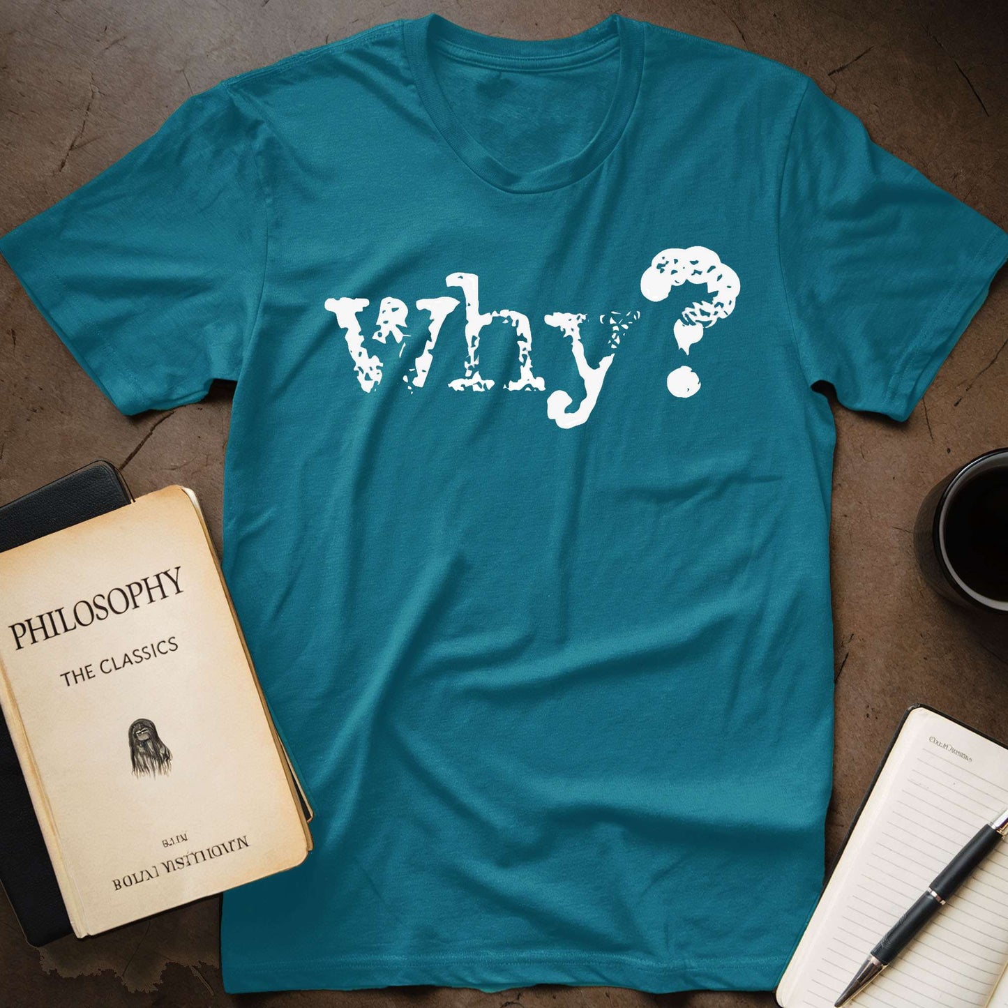 Why? T-Shirt