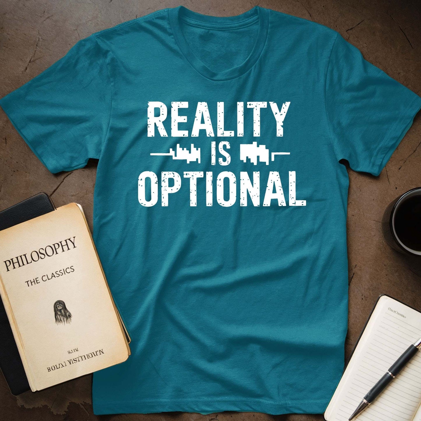 Reality is Optional T-Shirt