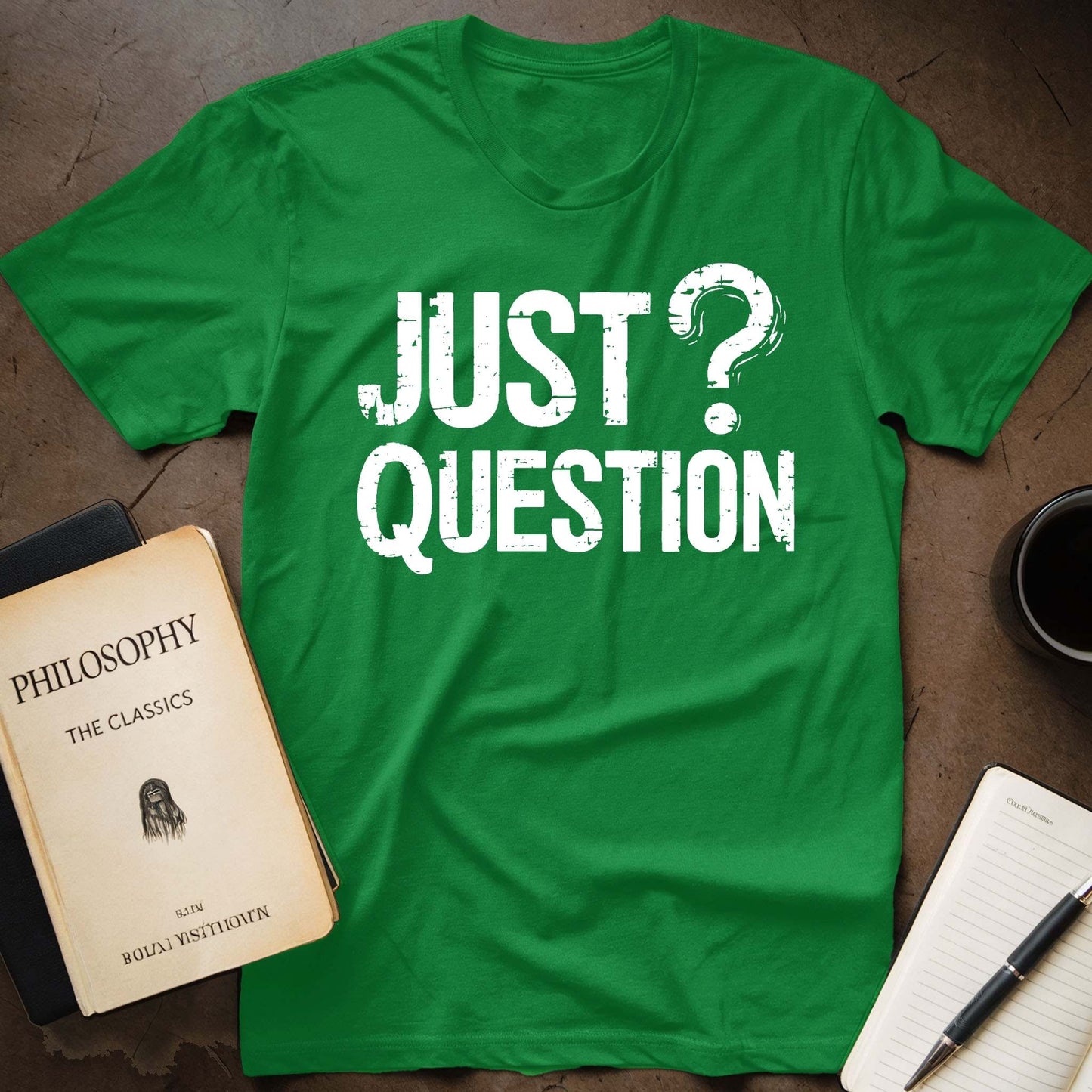 Just Question T-Shirt