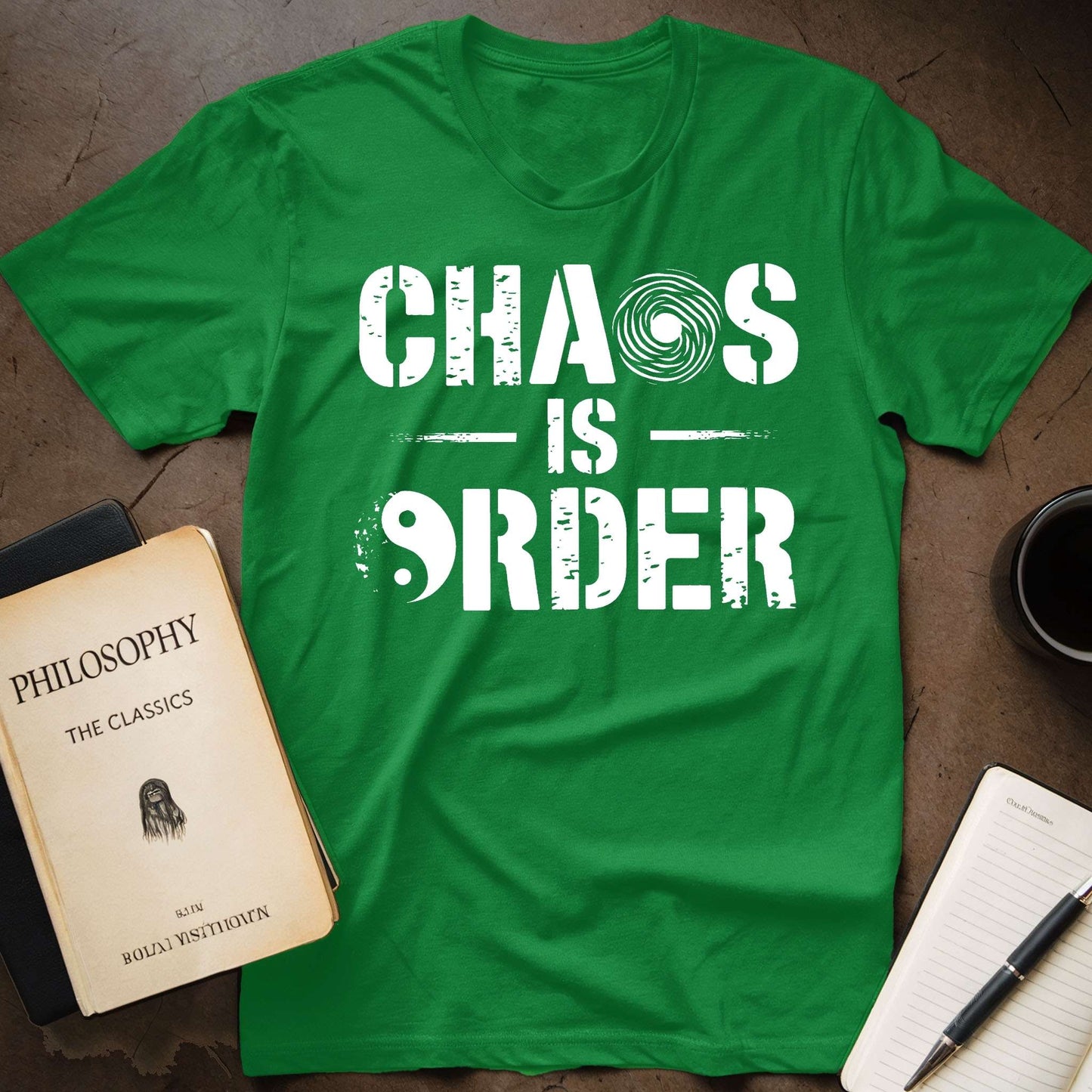 Chaos is Order T-Shirt