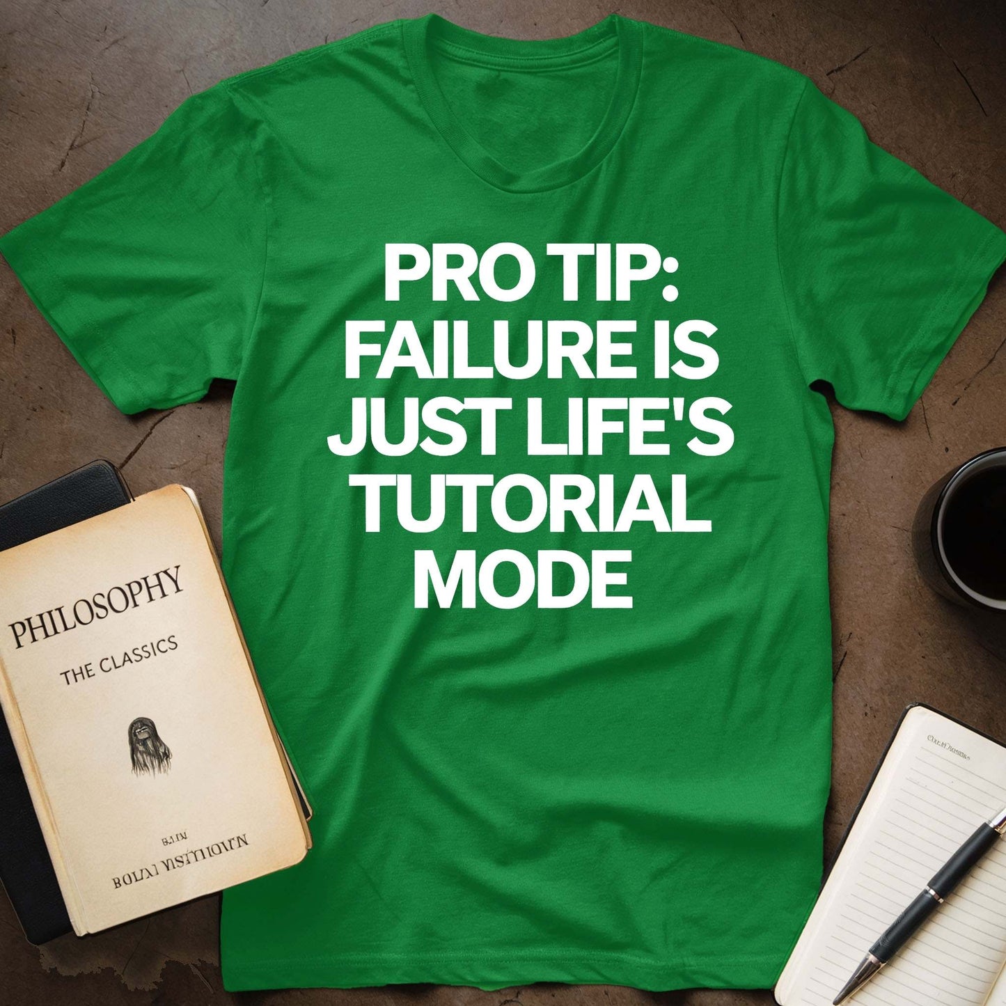 Pro Tip: Failure is Just Life's Tutorial Mode T-Shirt