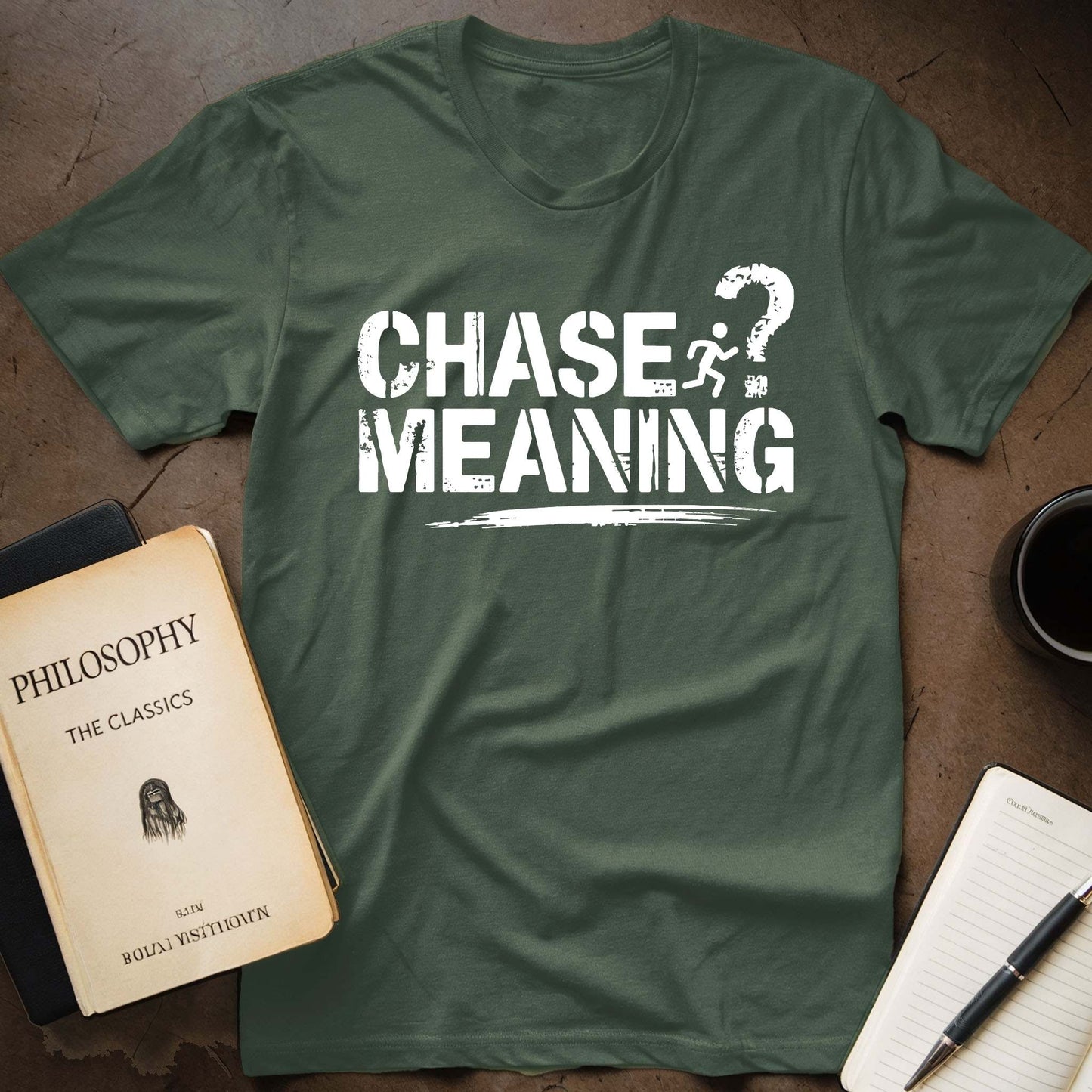 Chase Meaning T-Shirt