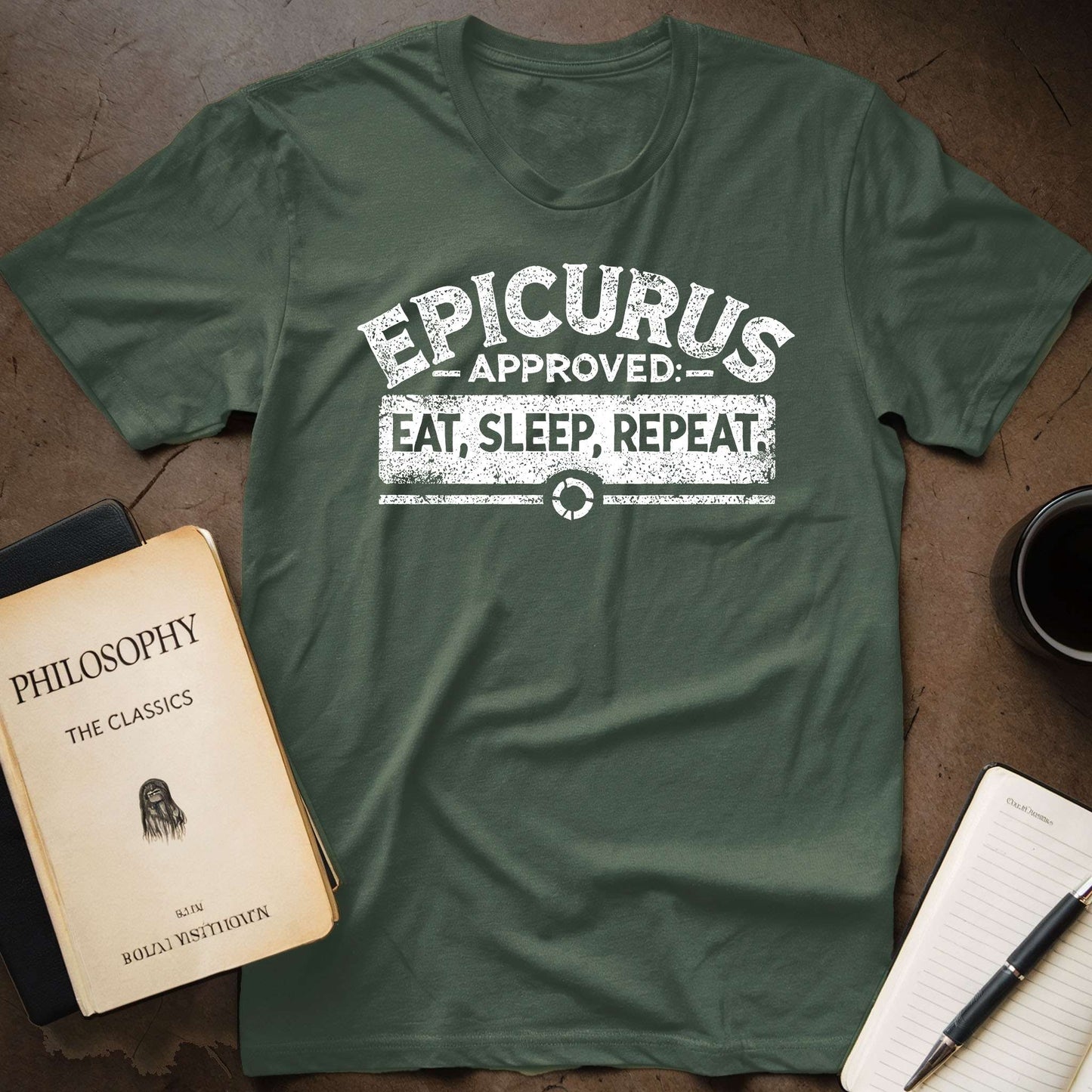 Epicurus Approved: Eat, Sleep, Repeat T-Shirt