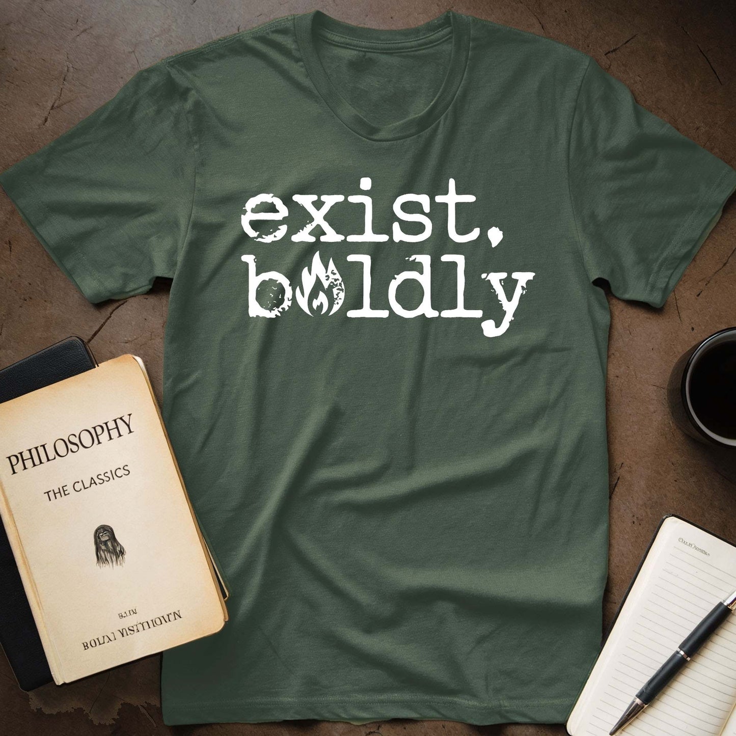 Exist, Boldly T-Shirt