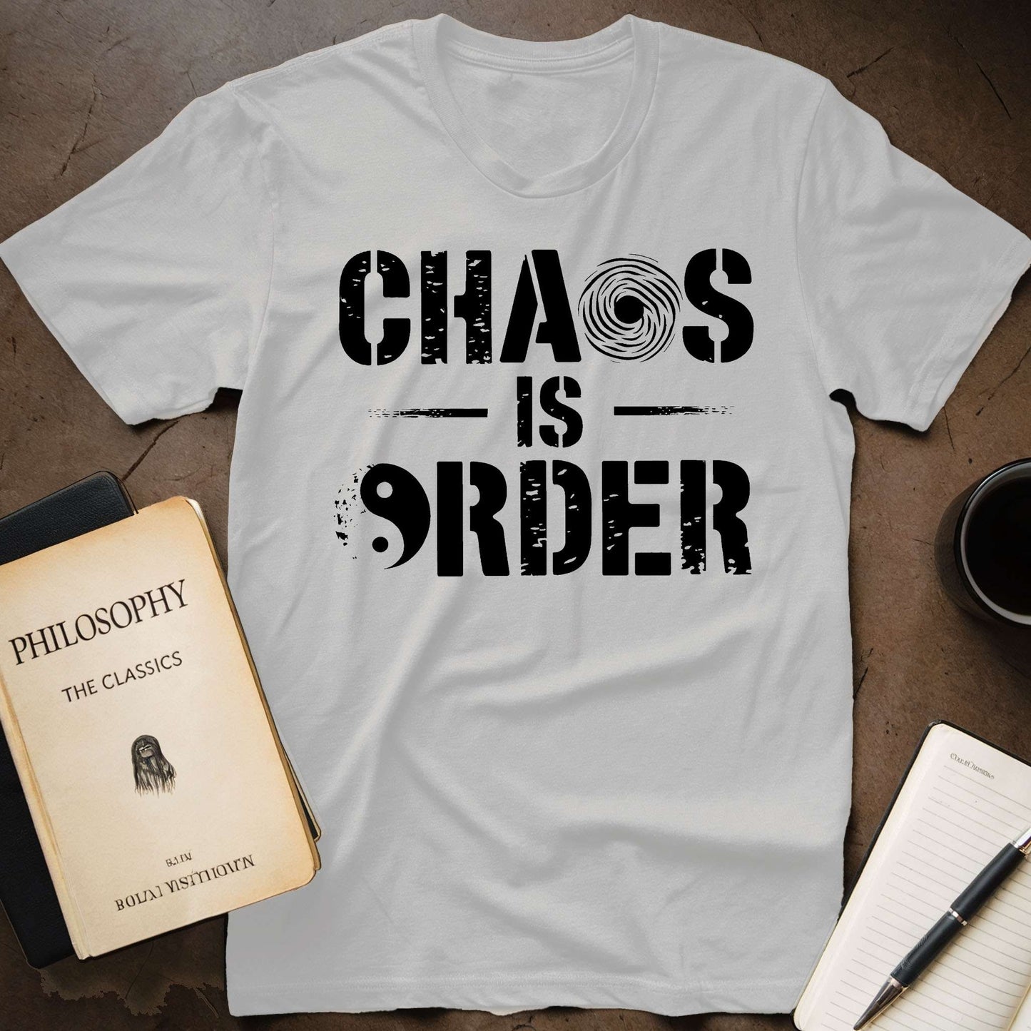 Chaos is Order T-Shirt