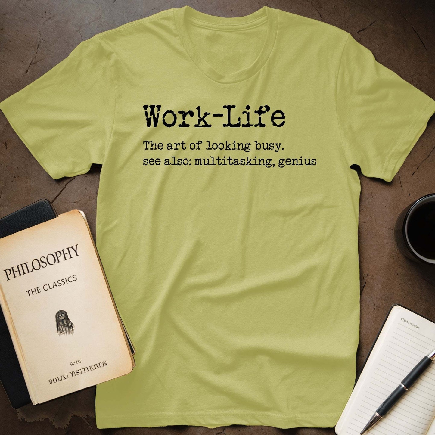 Work-Life The Art Of Looking Busy. See Also: Multitasking, Genius T-Shirt