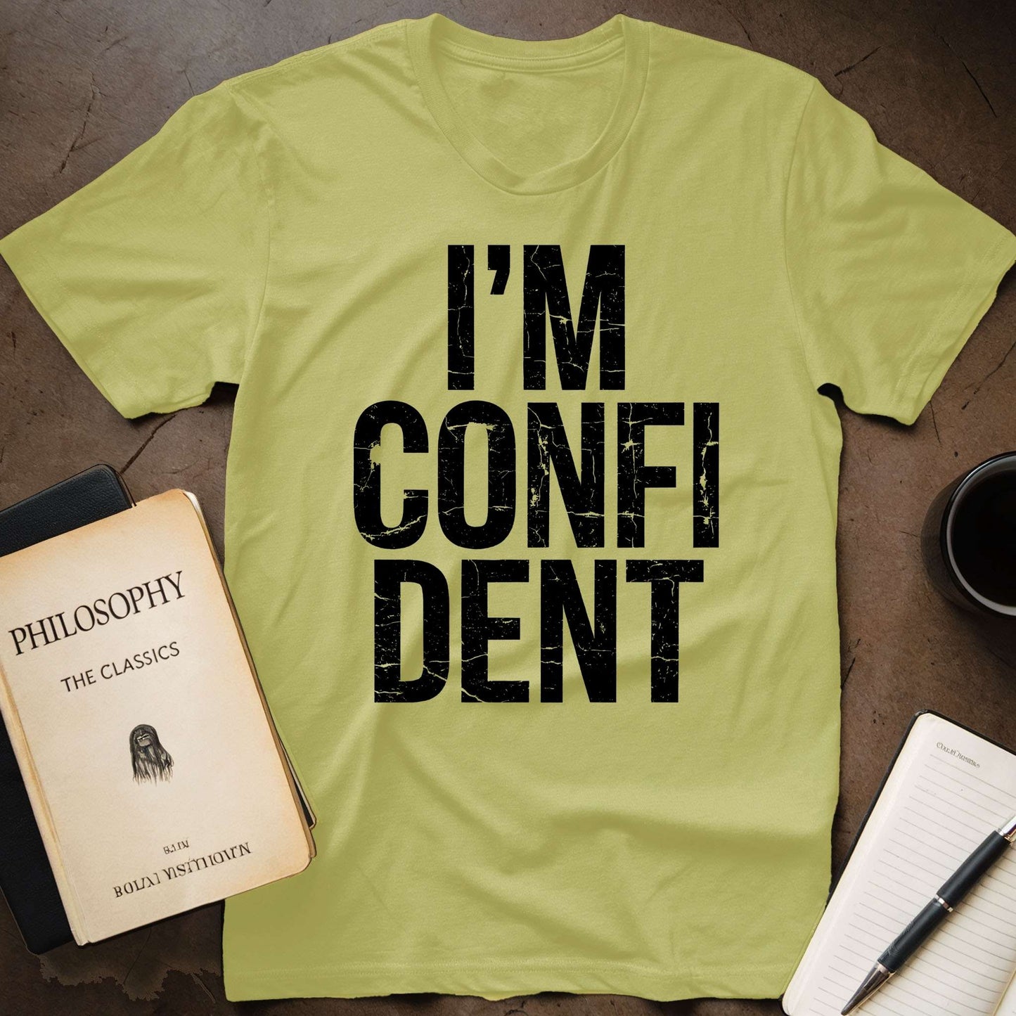 I'm Confident T-Shirt