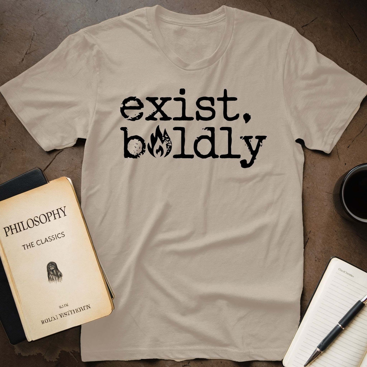 Exist, Boldly T-Shirt