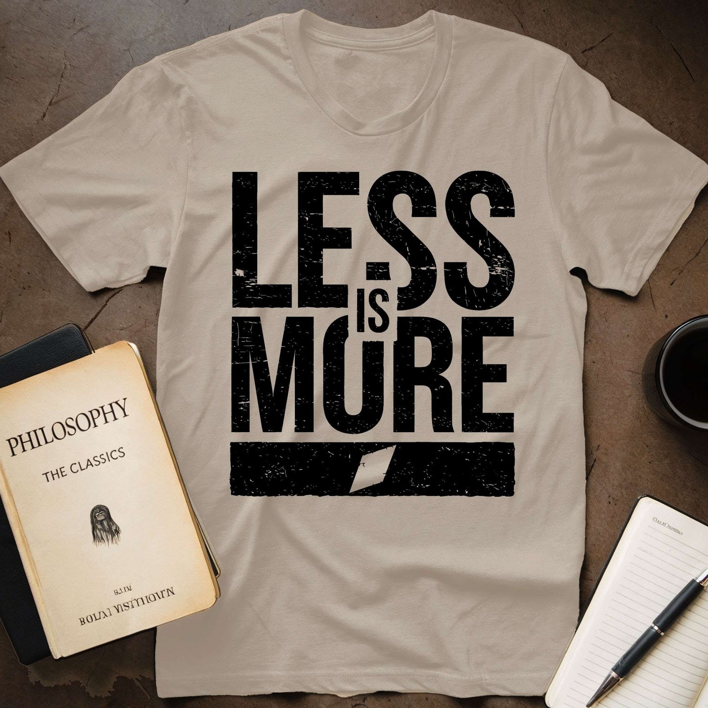 Less is More T-Shirt