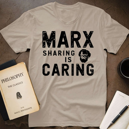 Marx Sharing Is Caring T-Shirt