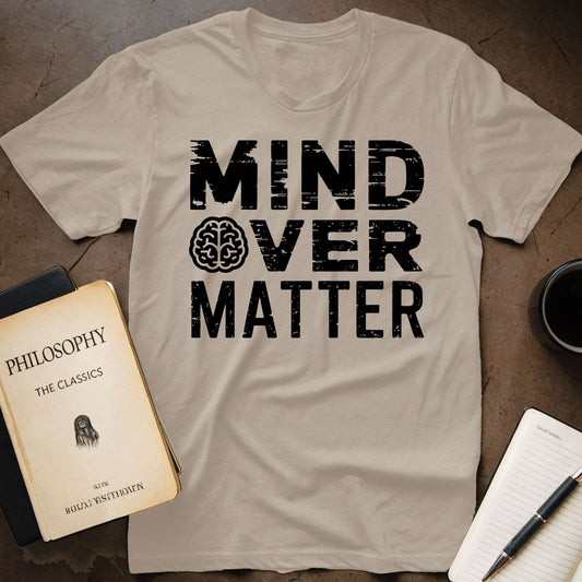 Mind over Matter T-Shirt