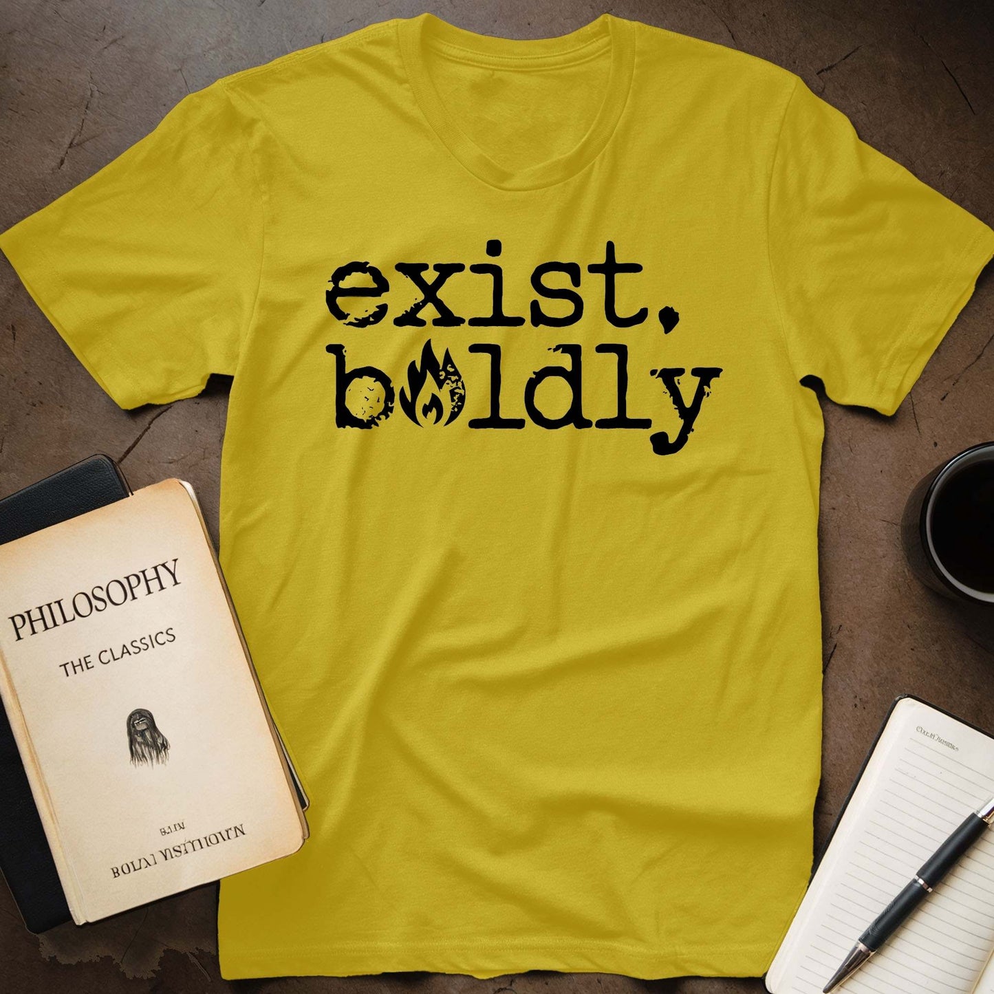 Exist, Boldly T-Shirt