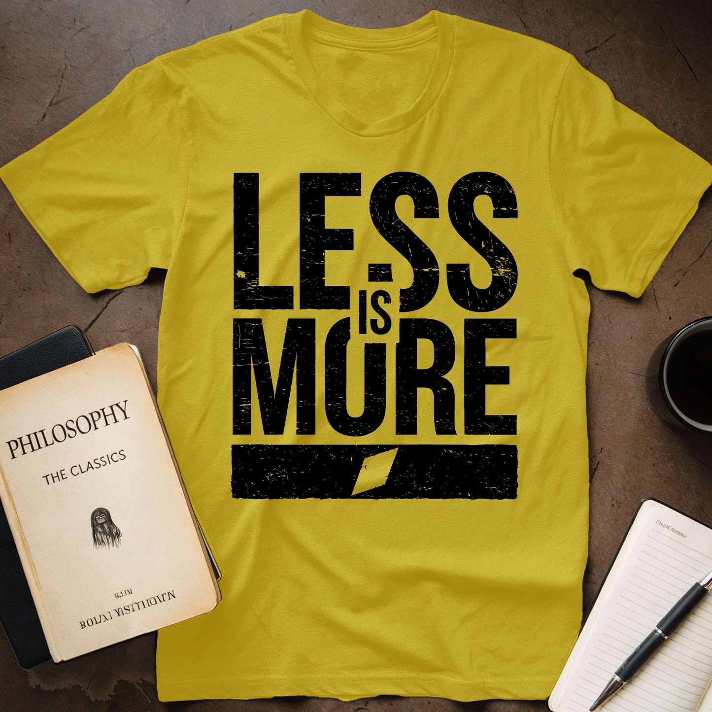 Less is More T-Shirt