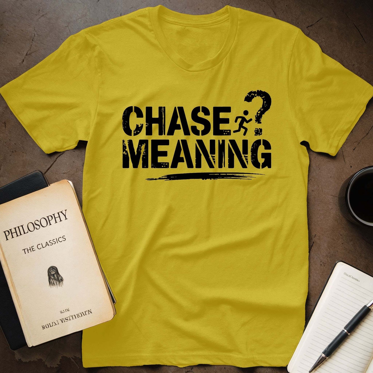 Chase Meaning T-Shirt