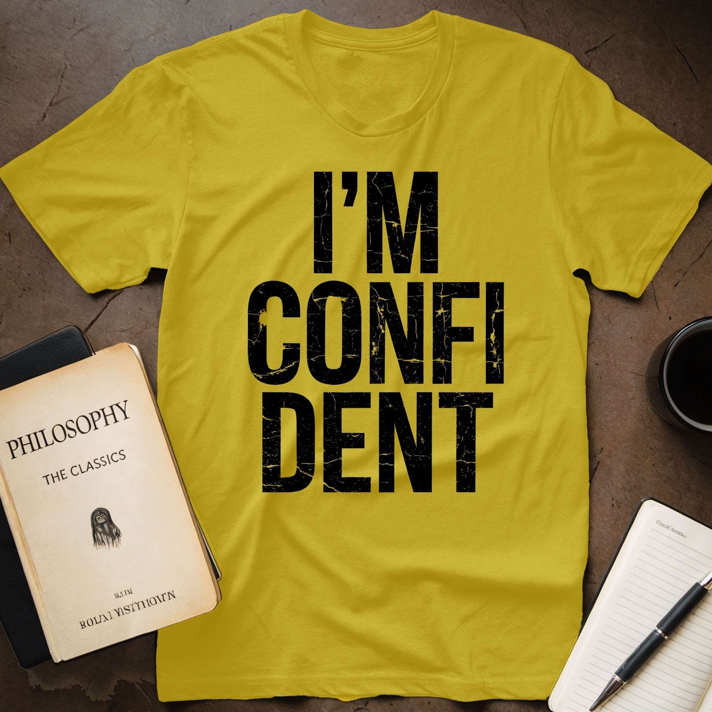 I'm Confident T-Shirt