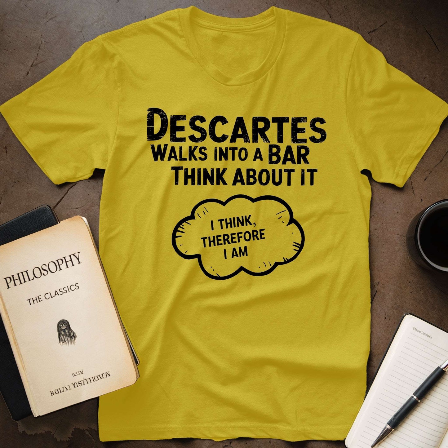 Descartes Walks Into A Bar Think About It I Think, Therefore I Am