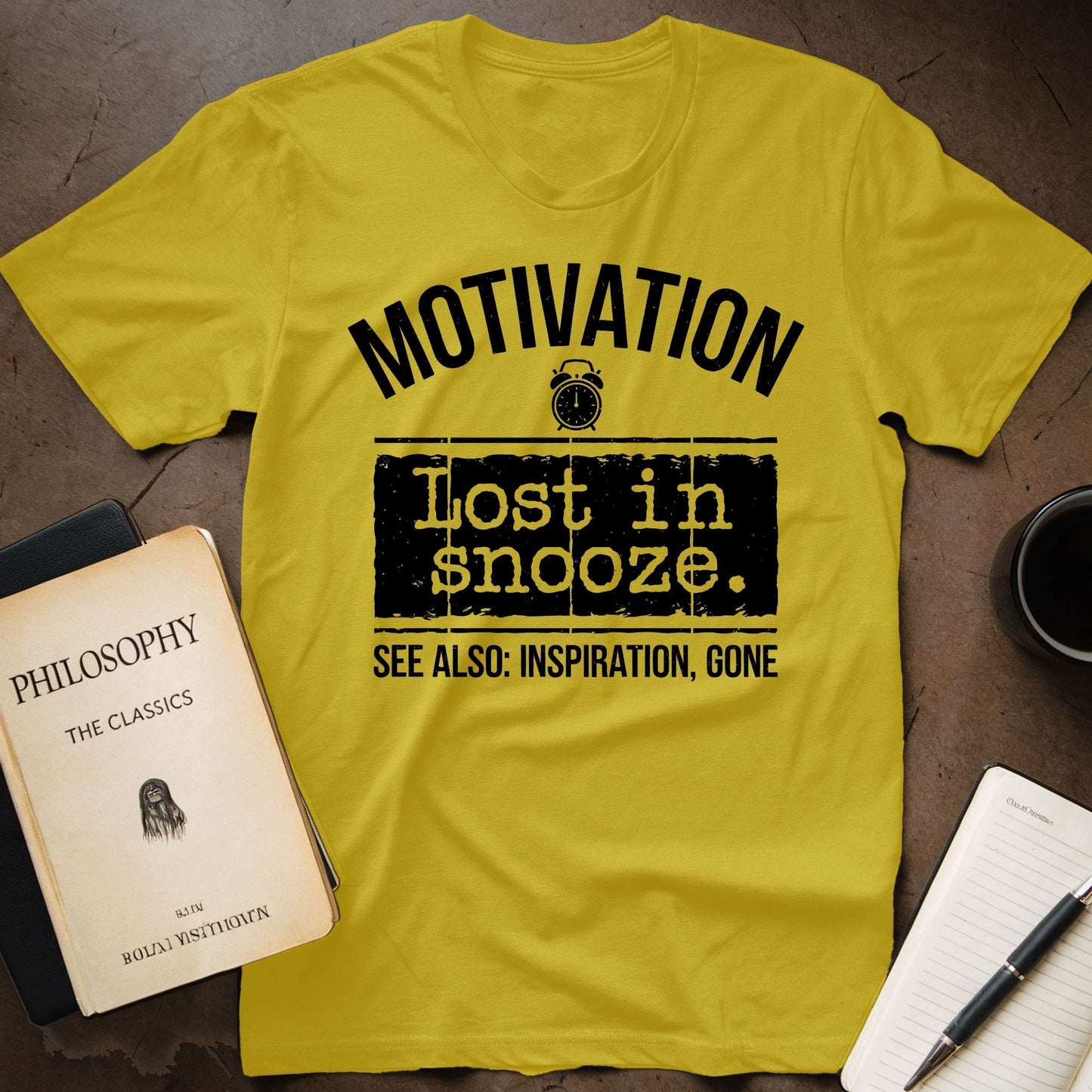 Motivation: Lost in Snooze T-Shirt