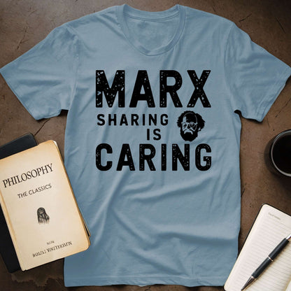 Marx Sharing Is Caring T-Shirt