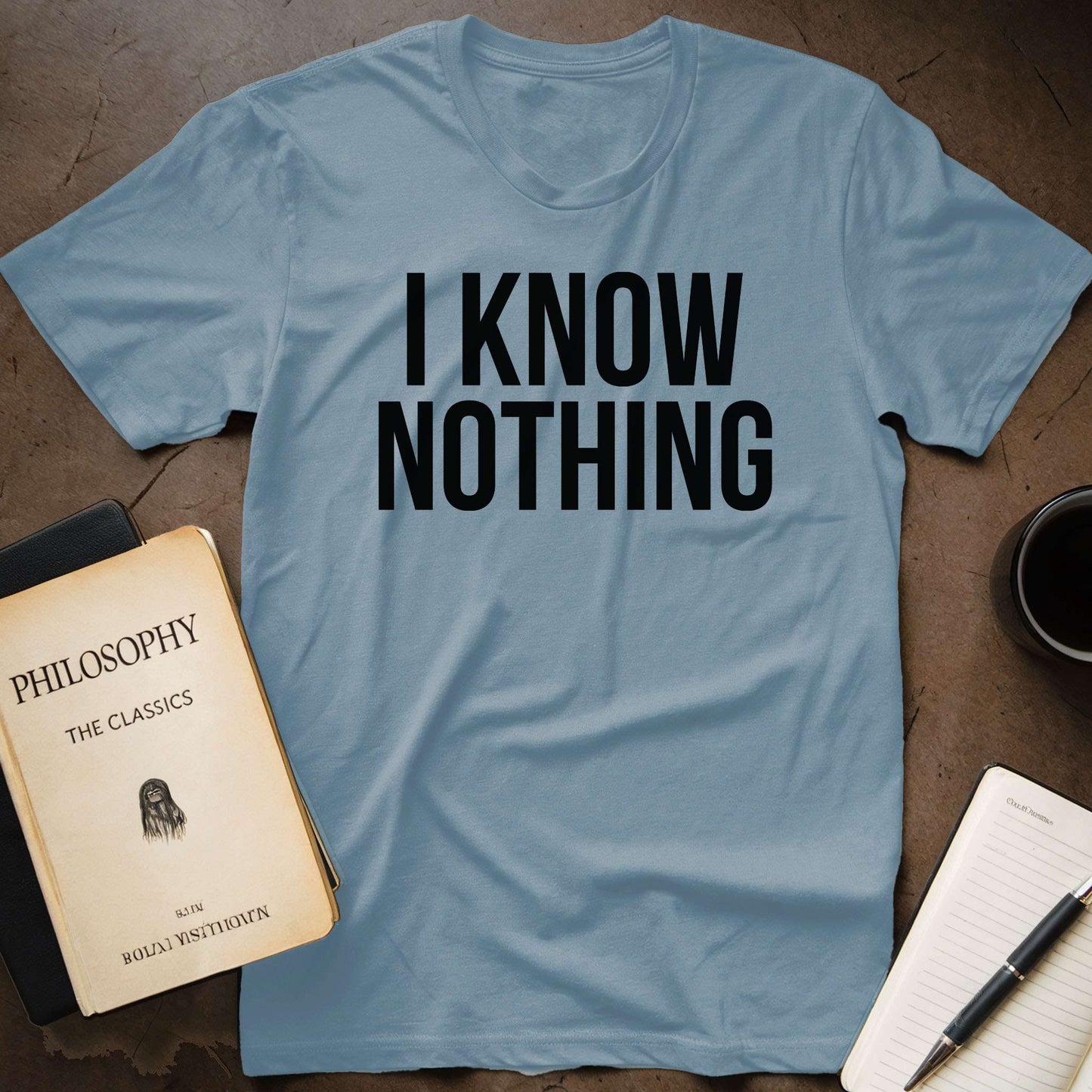 I Know Nothing T-Shirt