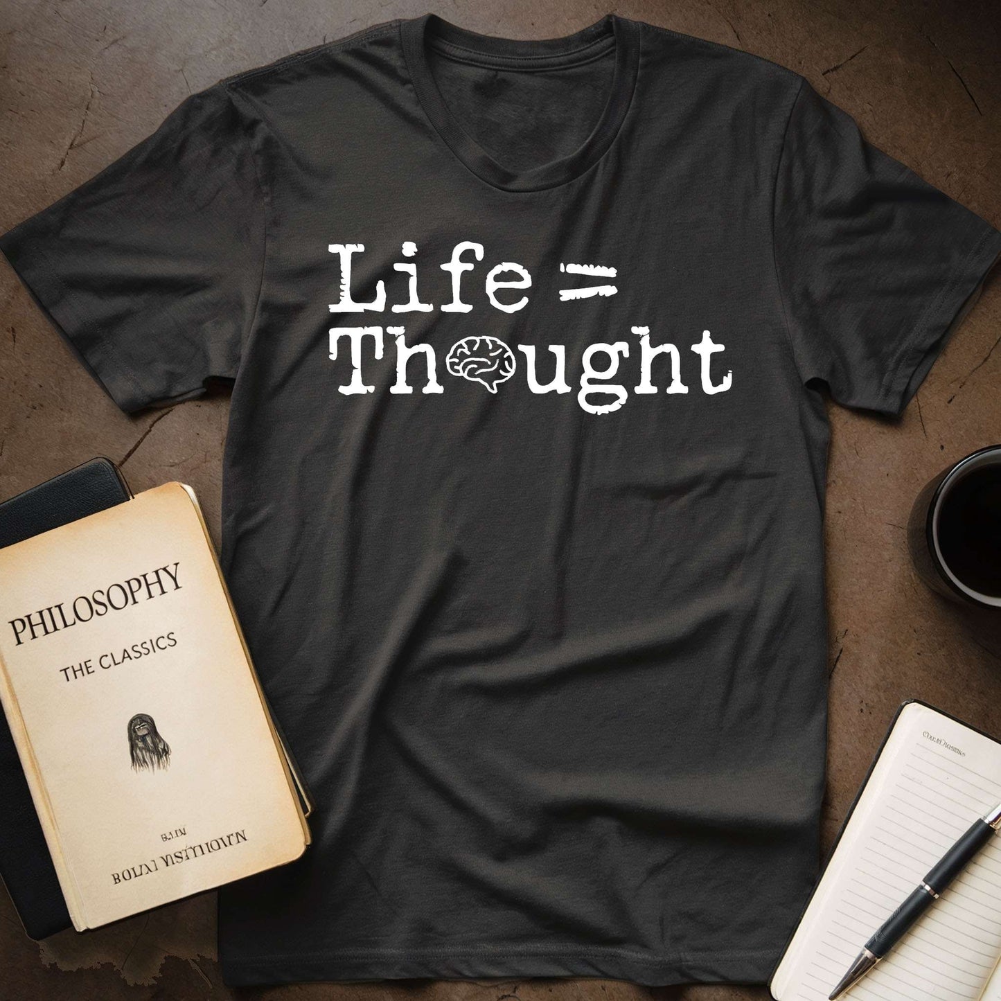 Life = Thought T-Shirt