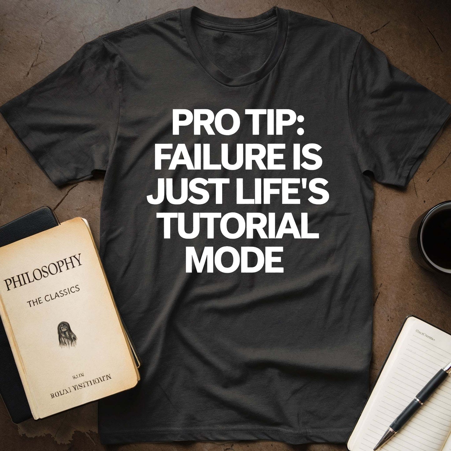 Pro Tip: Failure is Just Life's Tutorial Mode T-Shirt