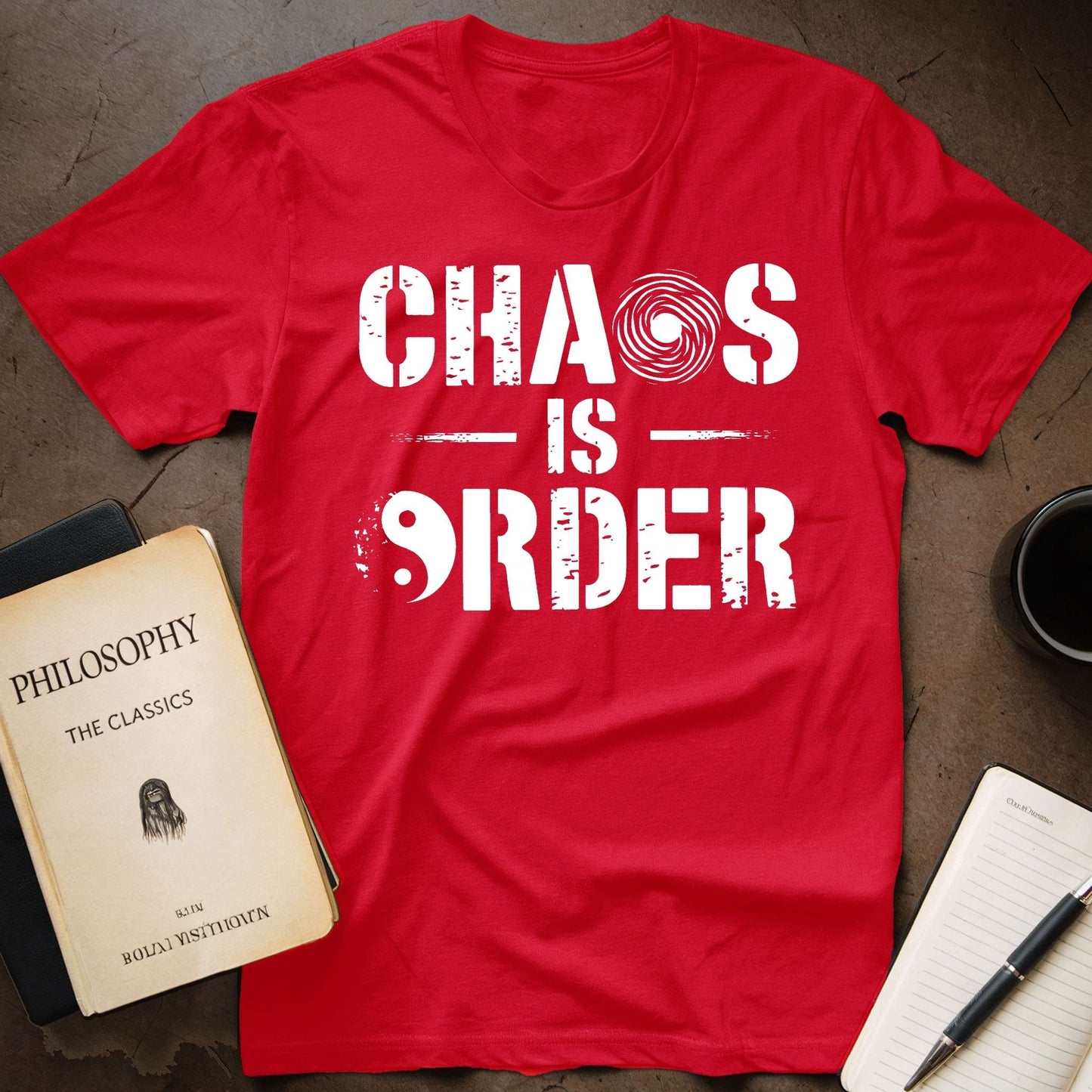 Chaos is Order T-Shirt