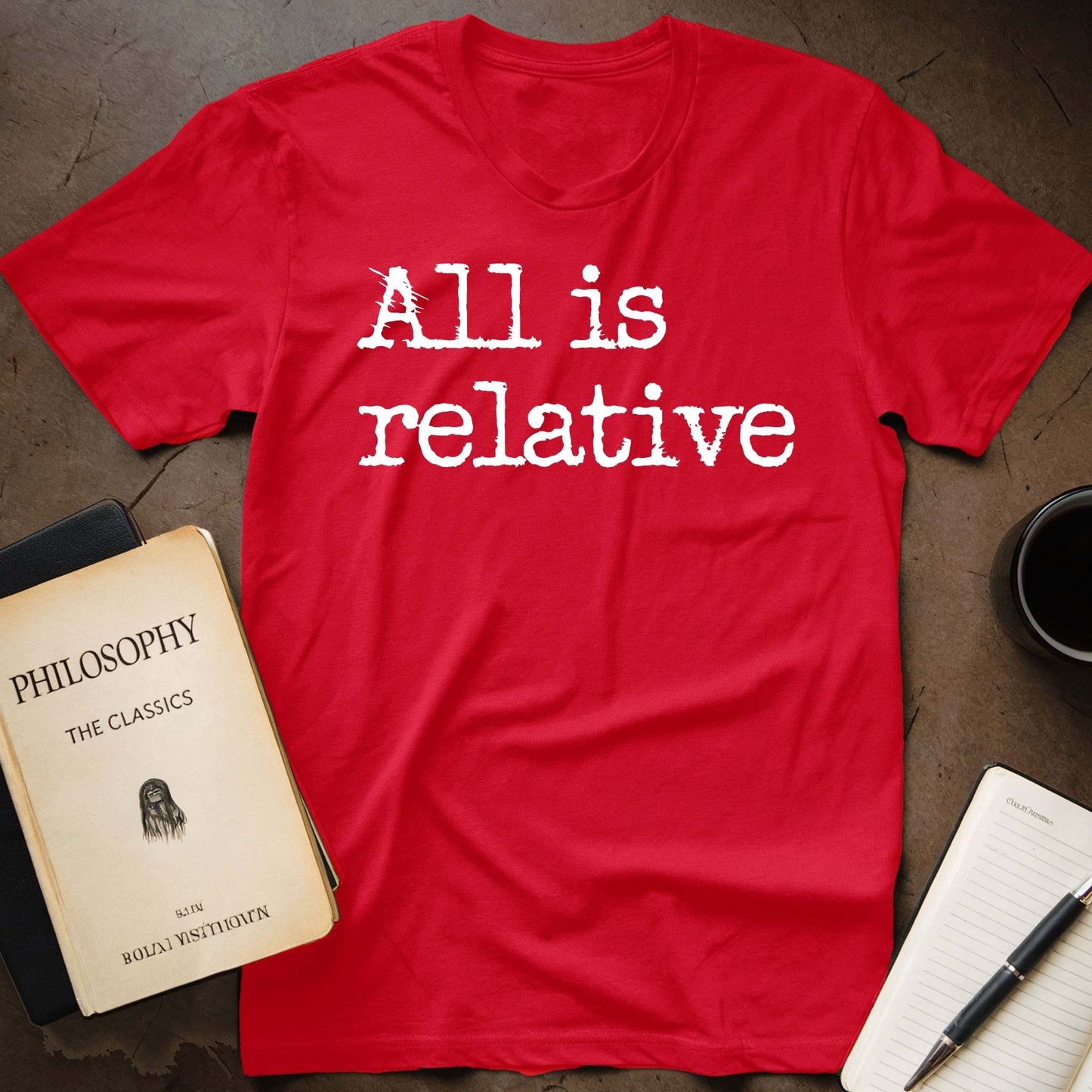 All is Relative T-Shirt