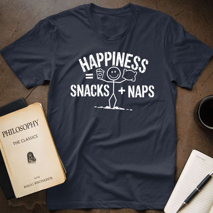 Happiness = Snacks + Naps T-Shirt