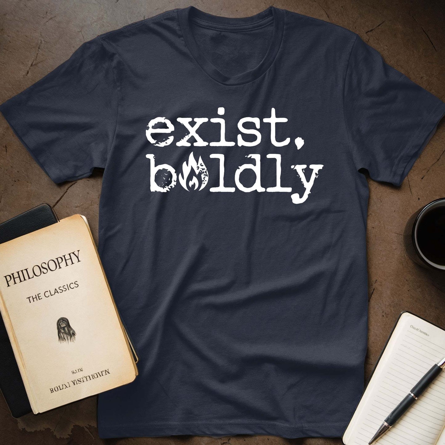 Exist, Boldly T-Shirt