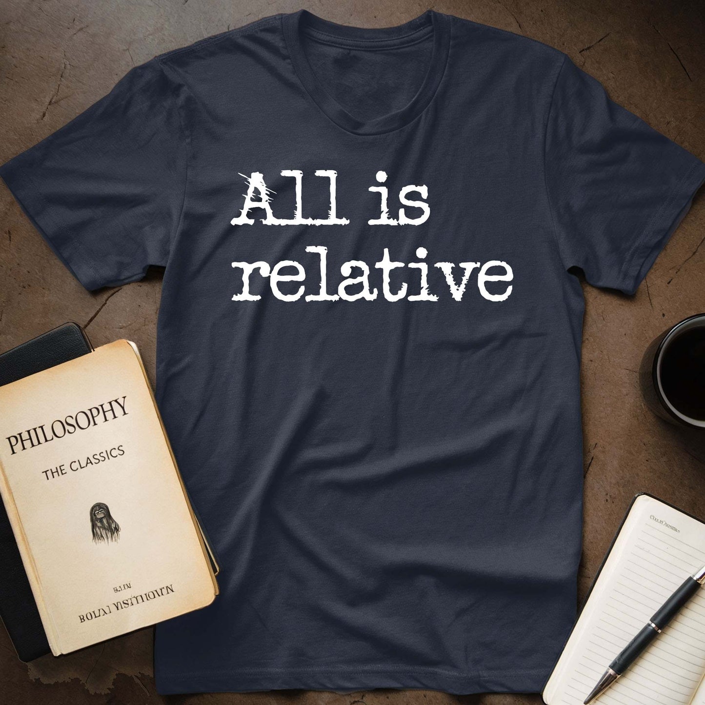 All is Relative T-Shirt