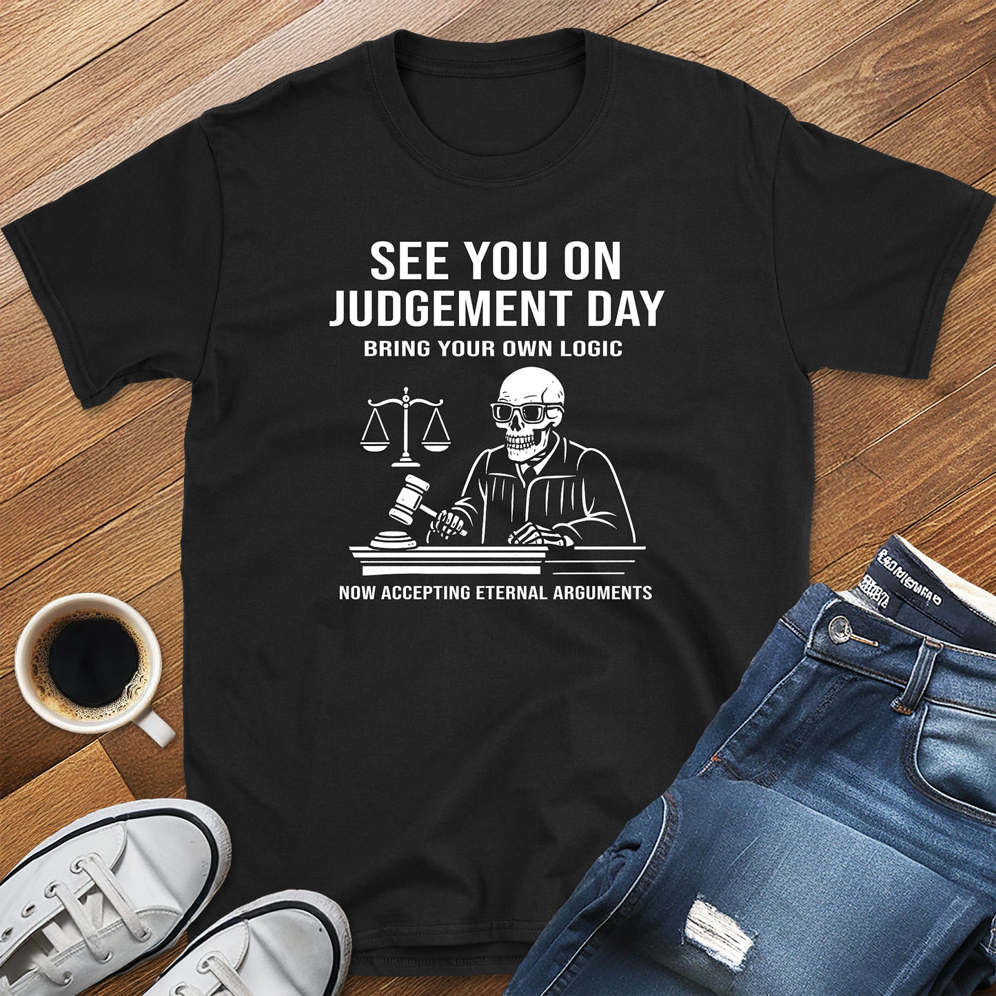 See You On Judgement Day -Shirt