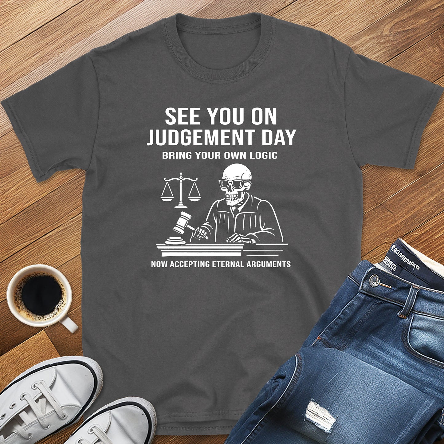 See You On Judgement Day -Shirt