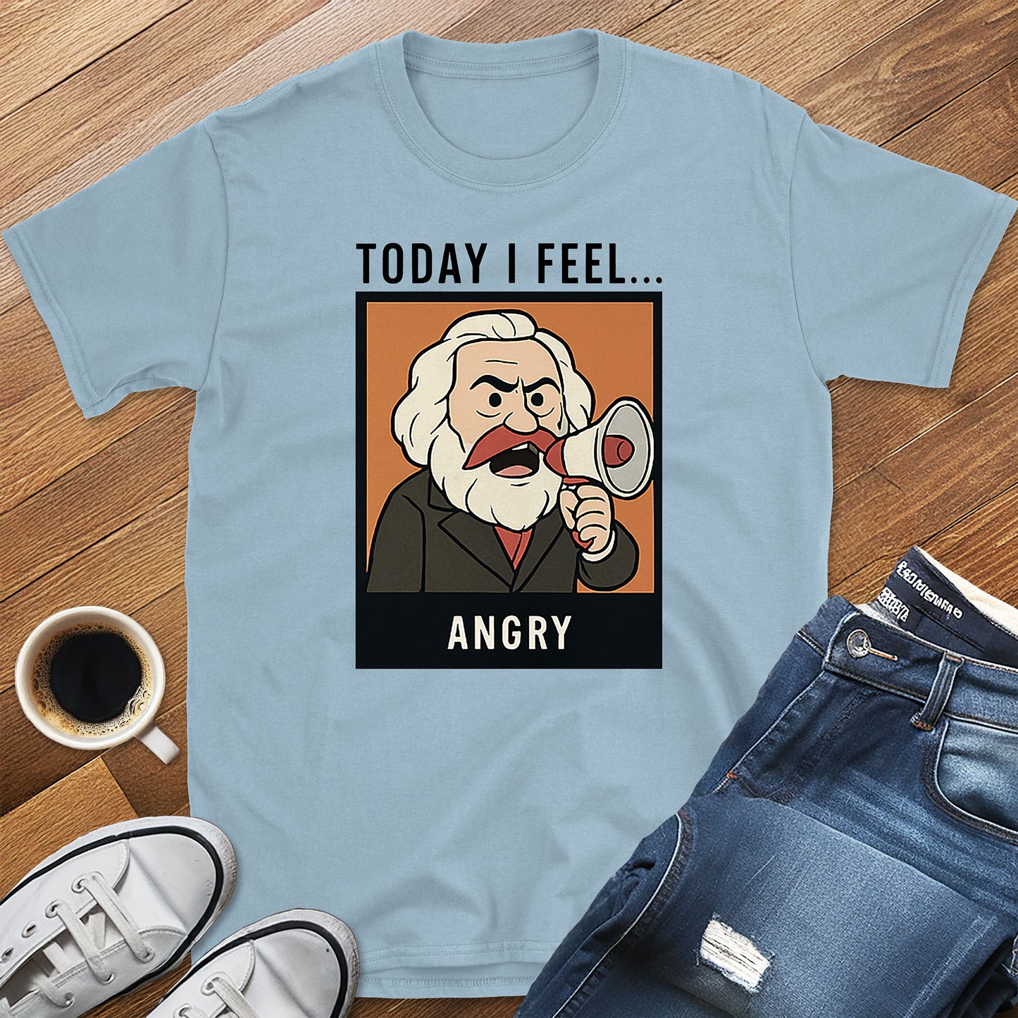 Today I Feel... Angry – Karl Marx T-Shirt