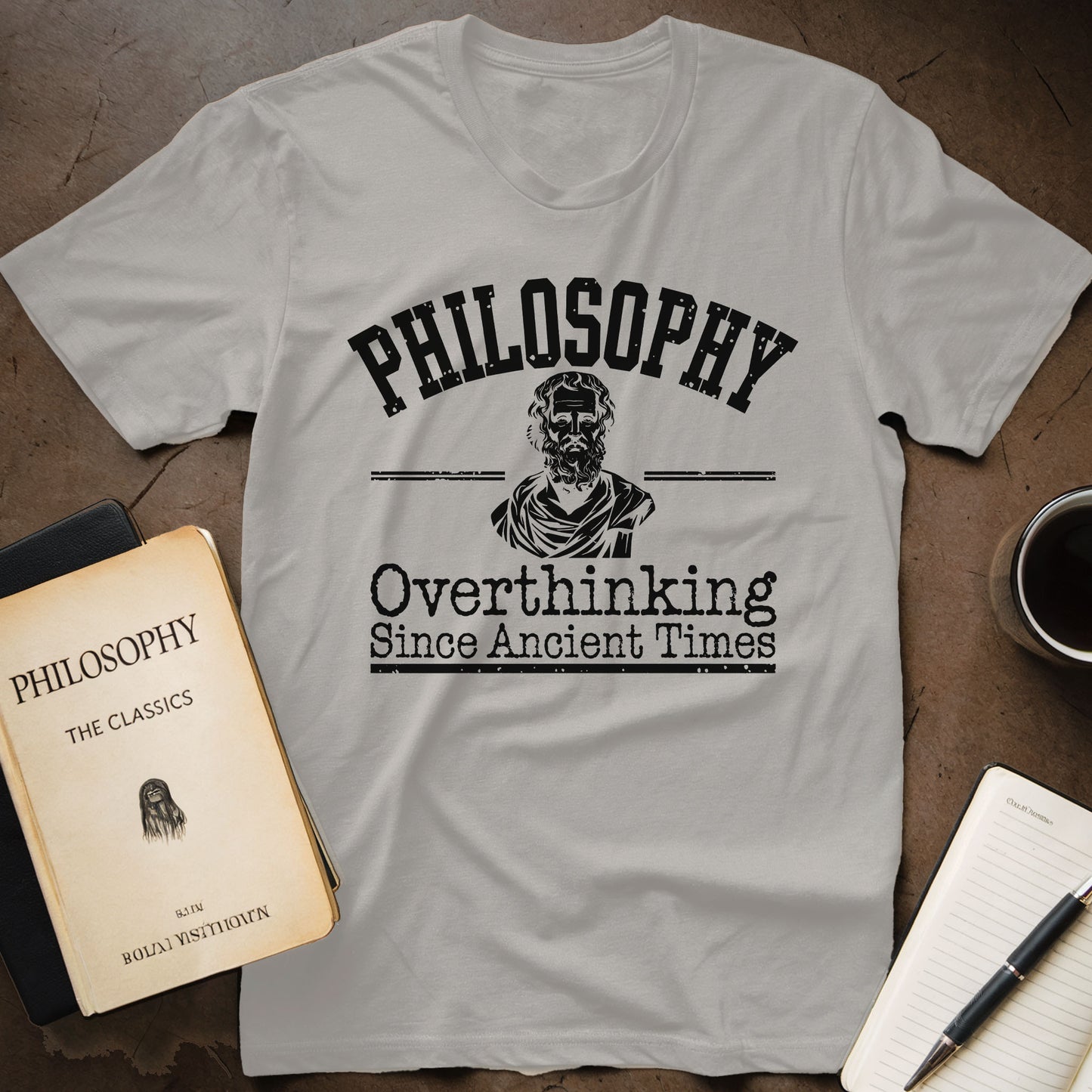 Philosophy Overthinking Since Ancient Times T-Shirt