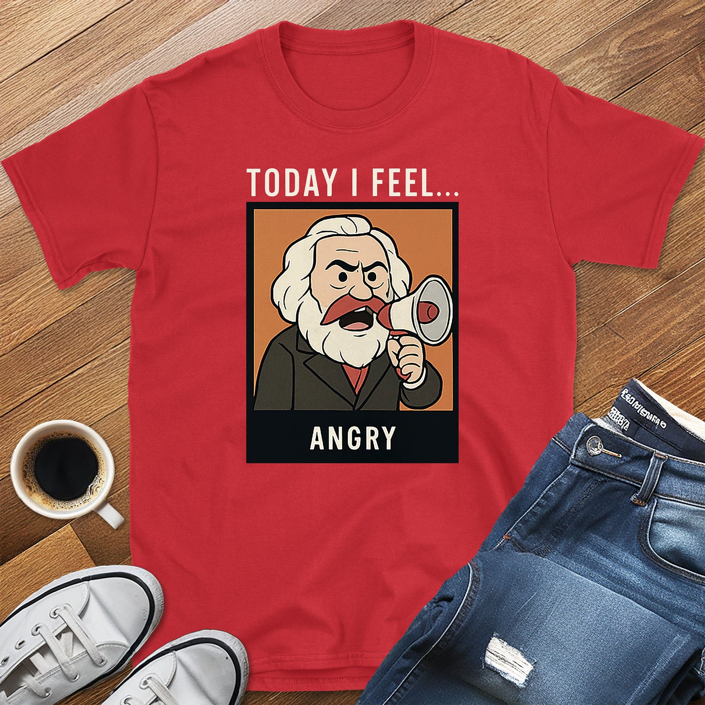 Today I Feel... Angry – Karl Marx T-Shirt